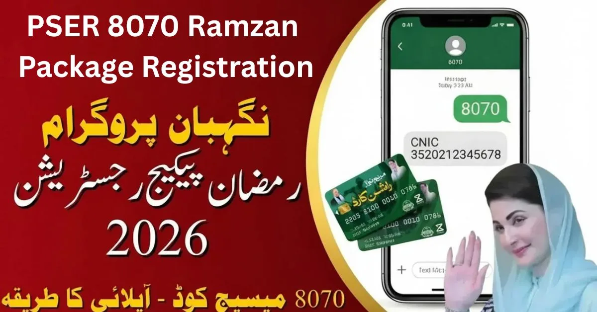 PSER 8070 Ramzan Package Registration 2026: Check Eligibility